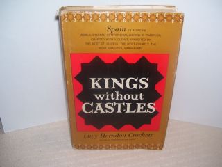 Kings Without Castles by Lucy Herndon Crockett Signed First Edition
