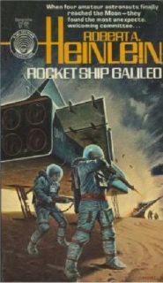 ROCKET SHIP GALILEO ~ ROBERT A. HEINLEIN ~ COVER ART DARRELL SWEET