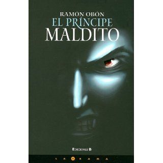 Principe maldito (Latrama) (Spanish Edition) Obon, Ramon