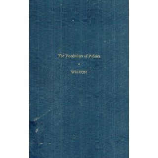 The Vocabulary of Politics T.D. Weldon Books