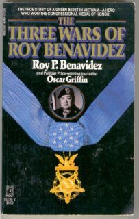 The Three Wars of Roy Benavidez Benavidez 9780671652364 