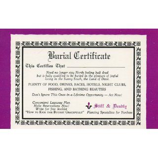 Post Card Burial Certificate, Humorous, This Certifies