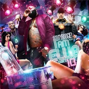  Boogie I Am Da Club PT 10 Hip Hop Party Club Dance Mixtape Hot