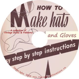 How to Make Hats and Gloves 2 Vintage Books on CD ღ♥¸¸ • ´ღ
