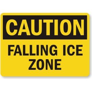 Caution: Falling Ice Zone Sign, 18 x 12 Office Products