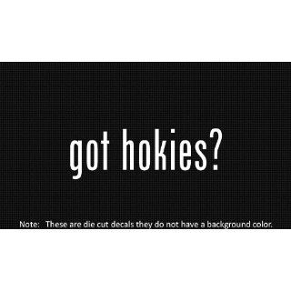 (2x) Got Hokies   Decal   Die Cut   Vinyl 
