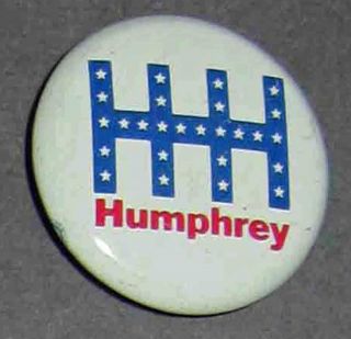 Hubert H Humphrey 1968 Presidential Campaign Pinback 3