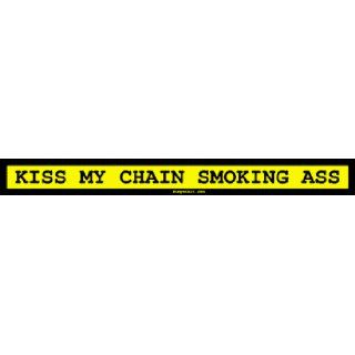 KISS MY CHAIN SMOKING ASS MINIATURE Sticker    Automotive