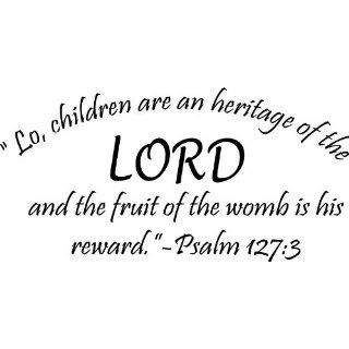 Psalm 1273 Children Are the Reward Bible Vinyl Wall Decal