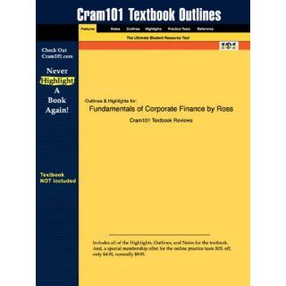 Studyguide for Fundamentals of Corporate Finance by Ross, ISBN