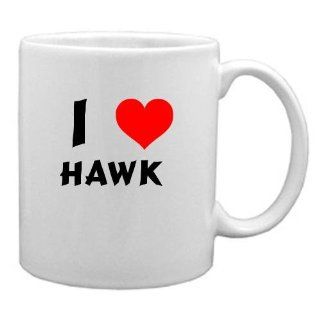 I Love Hawk Coffee Mug: Home & Kitchen