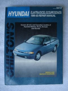 Chiltons Hyundai 1986 1993 Repair Manual Elantra Excel Scoupe Sonata