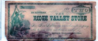 1870s Ridge Valley Iron Co of Rome Georgia $2 Note Ridge Valley Store