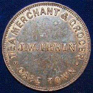  SOUTH AFRICA  CAPE TOWN J W IRWIN TEA MERCHANT TOKEN~ ~1879~ ~ ~ ~AU
