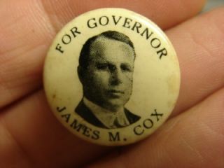 For Governor James M Cox Pin Back Button