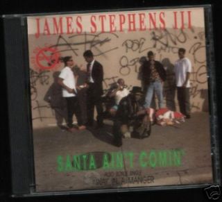 James Stephens III Santa AinT Comin
