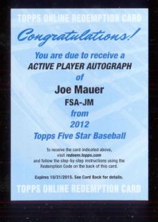 Joe Mauer 2012 Topps Five Star Active Auto Autograph Twins SP