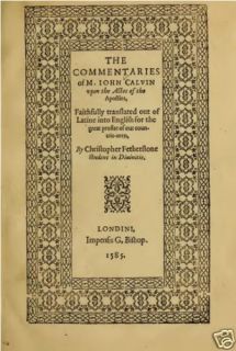 John Calvin Commentary Acts of The Apostles 1585 Ed