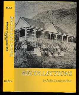 Hawaii Recollections by John Dominis Holt 1st Edn HBwDJ  