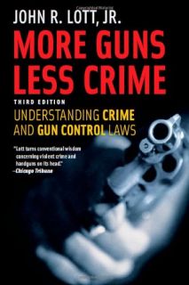 More Guns Less Crime Understanding Crime and Gun Control Laws Boook Brand New  