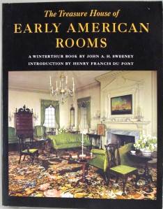 Treasure House of Early American Rooms John Sweeney SC 0393300390  