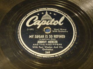 Johnny Mercer My Sugar Is So Refines 78 RPM  