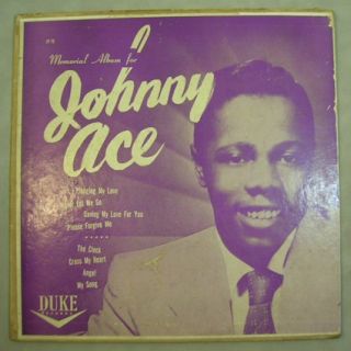Johnny Ace Memorial Album Duke LP 70 10" LP CA 1950  