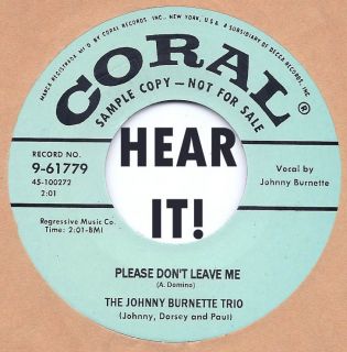 Rockabilly Repro Johnny Burnette Trio Please Don'T Leave Me All by Myself Coral  