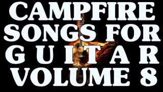 Campfire Songs for Guitar Volume 8 DVD Lessons Amazing  