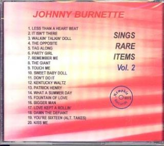 Johnny Burnette CD Sings RARE Items Volume 2 New SEALED 20 Tracks  