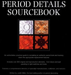 Period Details Sourcebook by Judith Miller 2003  