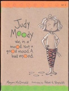 JUDY MOODY WAS IN A MOOD NOT GOOD MOOD A BAD MOOD CANDLEWICK PRESS # 1