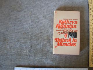 vintage paperback Kathryn Kuhlman I Believe in Miracles Pillar Edition