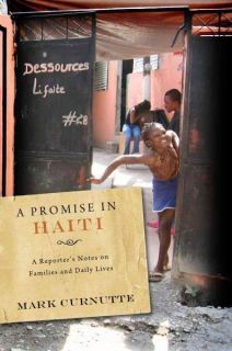 Promise in Haiti Kenneth H Merten Mark Curnutte Hardcover New