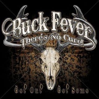 Buck Fever Get Some Deer Hunting Tshirt s 5XL
