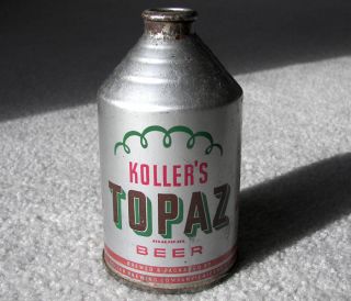 Kollers Topaz Beer IRTP Crowntainer Cone Top Beer Can Koller Chicago