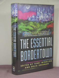 1st Signed by 8 The Essential Bordertown Ed by Terri Windling Delia