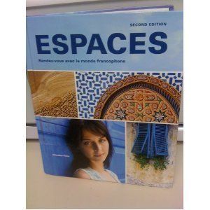 Espaces Rendez Vous Avec le Monde Francophone, 2nd edition, Student