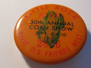 Little Rock Iowa Corn Show 27th Annual Pin 1977