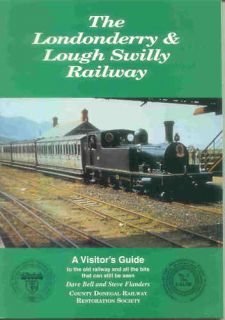 Complete Guide to Londonderry Lough Swilly Railway