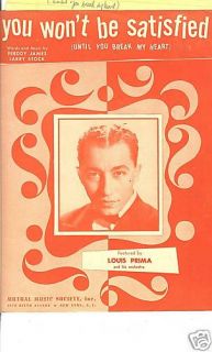You WonT Be Satisfied 1945 Louis Prima Sheet Music