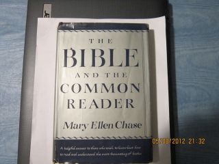 The Common Reader by Mary Ellen Chase 1st Edition Printing 1944