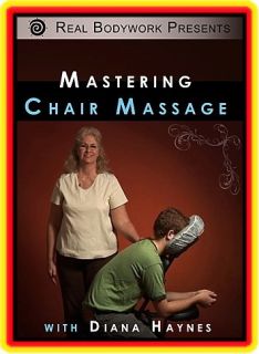 Mastering Seated Chair Massage Spa Video on DVD