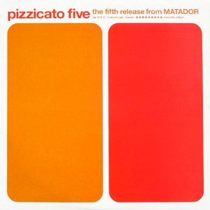 Pizzicato Five Fifth Release 2 LP Matador Mogwai Deerhoof Tortoise Yo