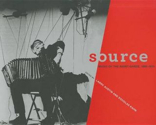 Source Music of the Avant Garde, 1966 1973 by University of California