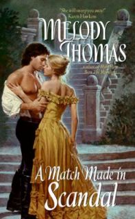 Match Made in Scandal by Melody Thomas 2005, Paperback