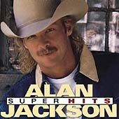 Super Hits by Alan Jackson CD, Mar 1999, Arista