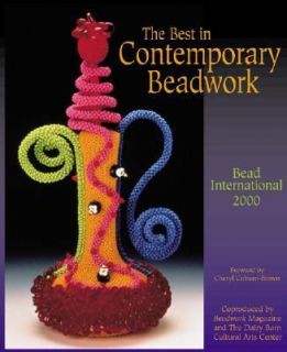 The Best in Contemporary Beadwork Bead International 2000 2000