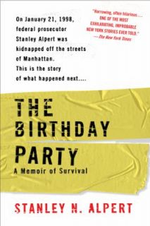 Party A Memoir of Survival by Stanley N. Alpert 2008, Paperback