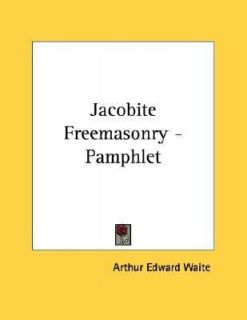 Freemasonry   Pamphlet by Arthur Edward Waite 2006, Paperback
